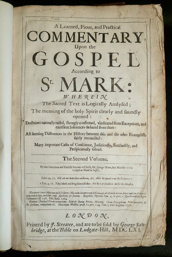A learned, pious, and practical commentary, upon the Gospel according to St. Mark: by George Petter 1661 A learned, pious, and practical commentary, upon the Gospel according to St. Mark: by George Petter 1661