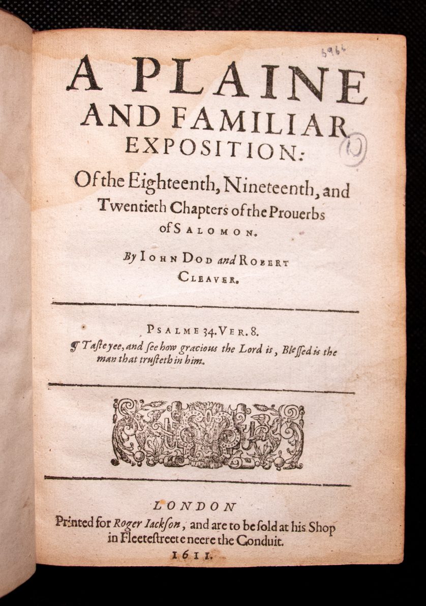Plaine and familiar exposition of the Proverbs 1608 by Dod & Cleaver