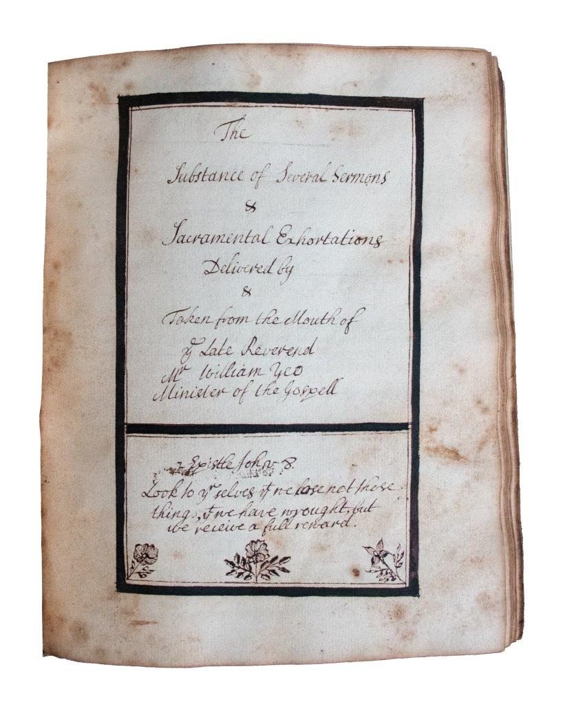 Unpublished manuscript sermons of an Ejected Puritan minister, 1700