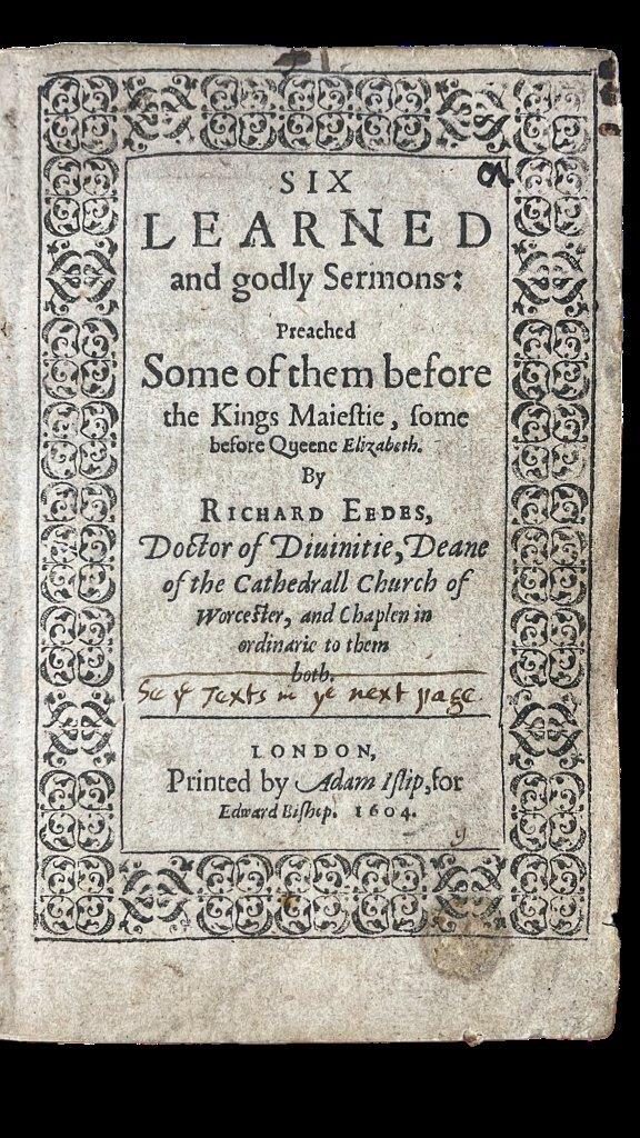 An early English book of Sermons by a translator of the King James Bible, pubd. 1604