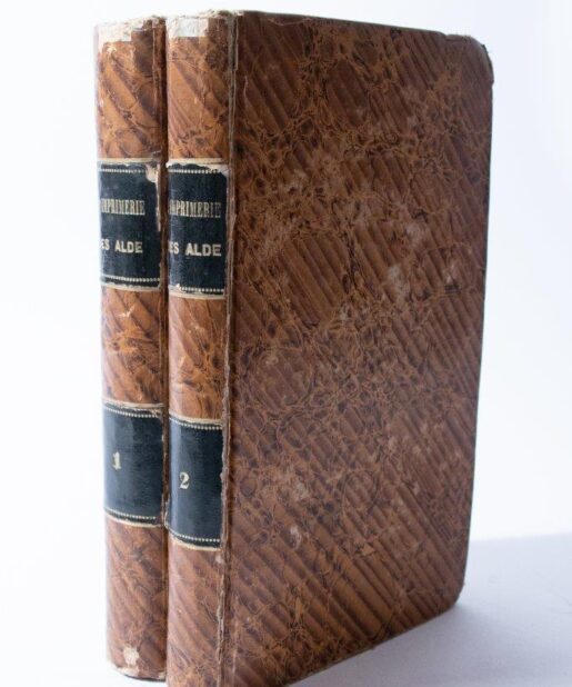 Annales de l Imprimerie des Aldes ou Histoire des trois Manuce et de leurs Edition.