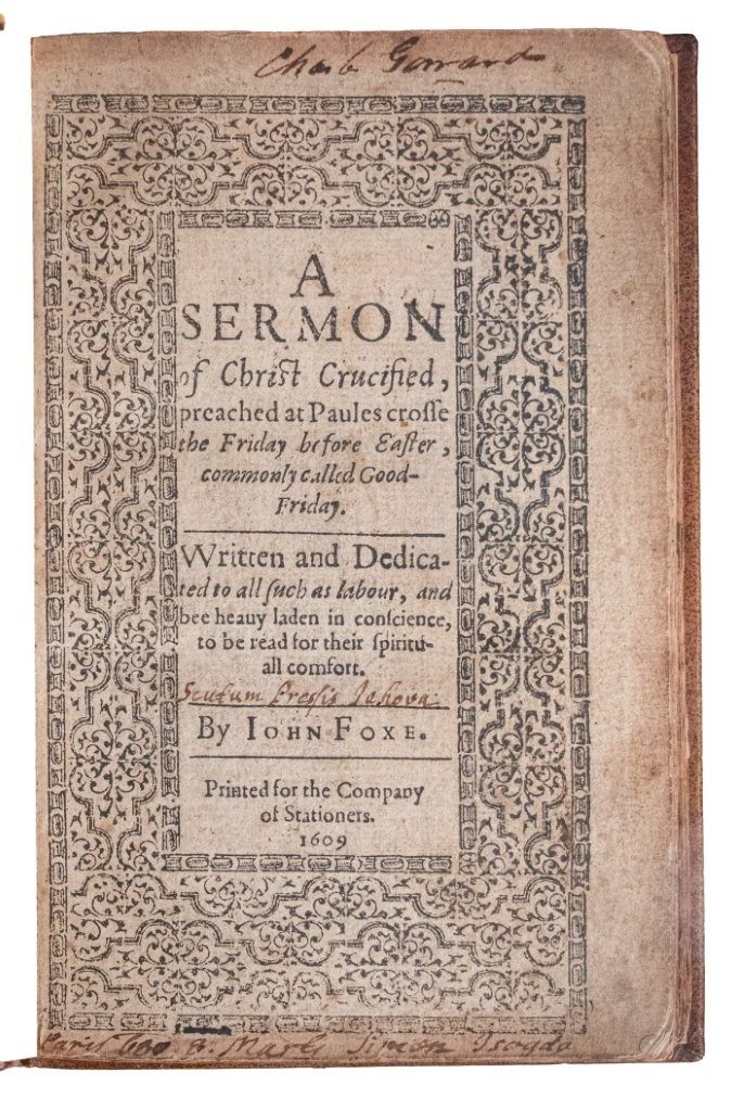 John Foxe ‘Sermon of Christ Crucified’ published in 1609