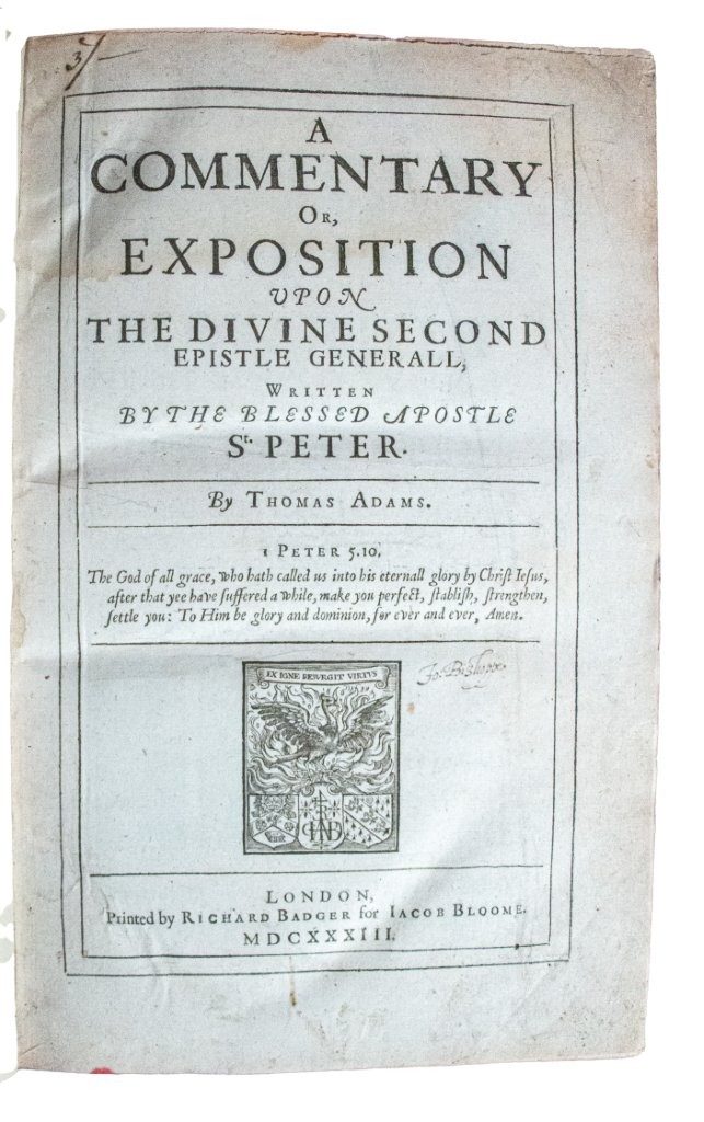 1,634 pages of comment from the ‘Shakespeare’ of Puritan prose, Thomas Adams on 2 Peter