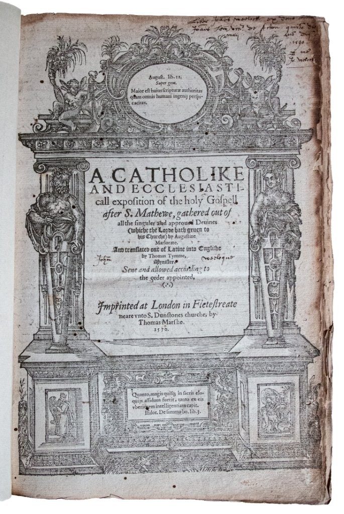 Commentary on Matthew by eminent French Reformer, Marolate, in English, 1570 Commentary on Matthew by eminent French Reformer, Marolate, in English, 1570