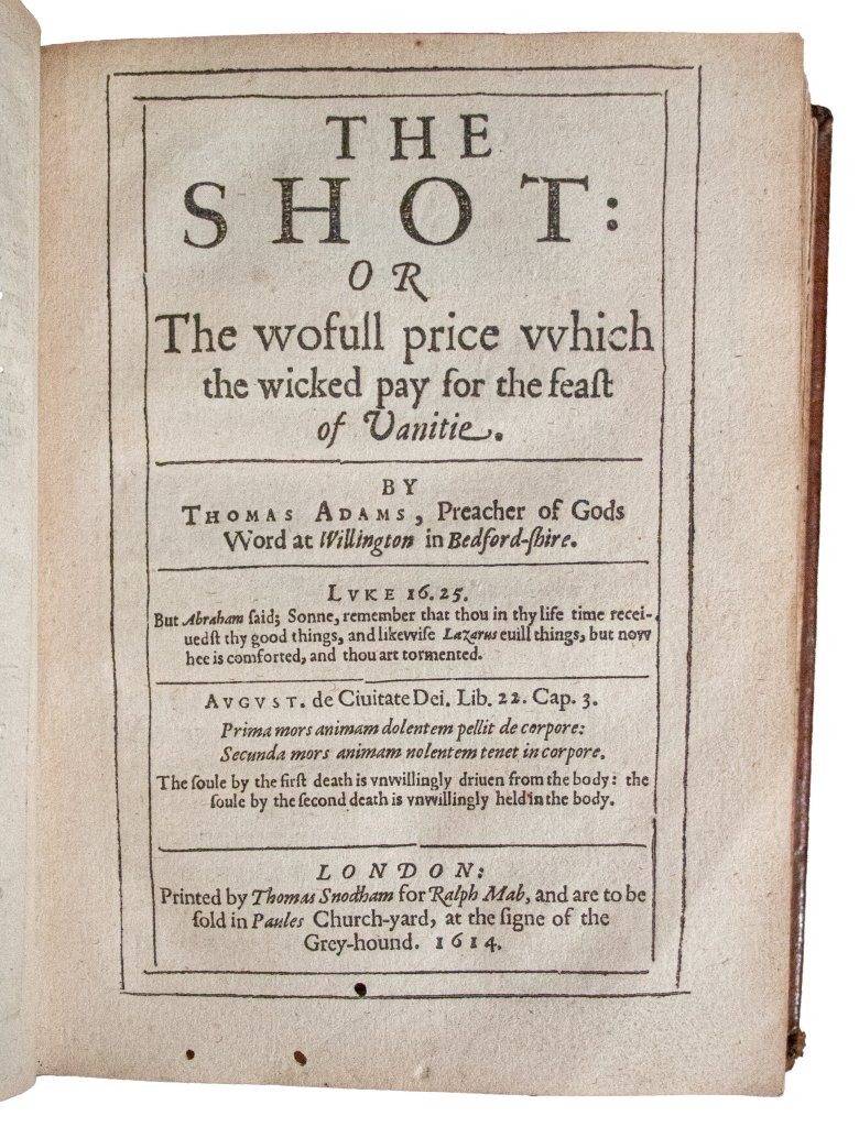 “The Shakespeare of Theological Prose”: Thomas Adams in the Pulpit, 1613–1615 “The Shakespeare of Theological Prose”: Thomas Adams in the Pulpit, 1613–1615
