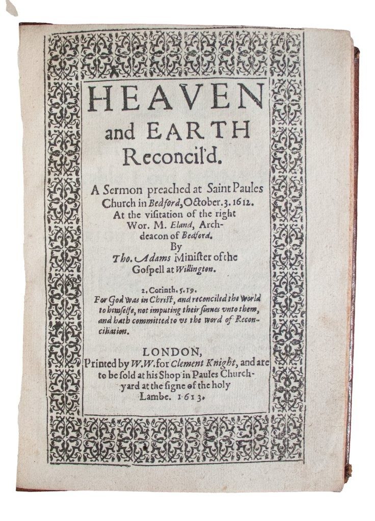 “The Shakespeare of Theological Prose”: Thomas Adams in the Pulpit, 1613–1615 “The Shakespeare of Theological Prose”: Thomas Adams in the Pulpit, 1613–1615