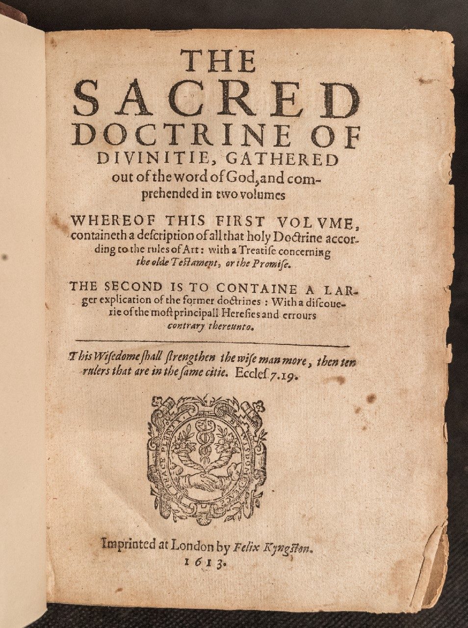 A Lost System of English Reformed Theology: Sir Henry Finch’s Rare and Anonymous Treatise on the Whole Body of Divinity. [1613]