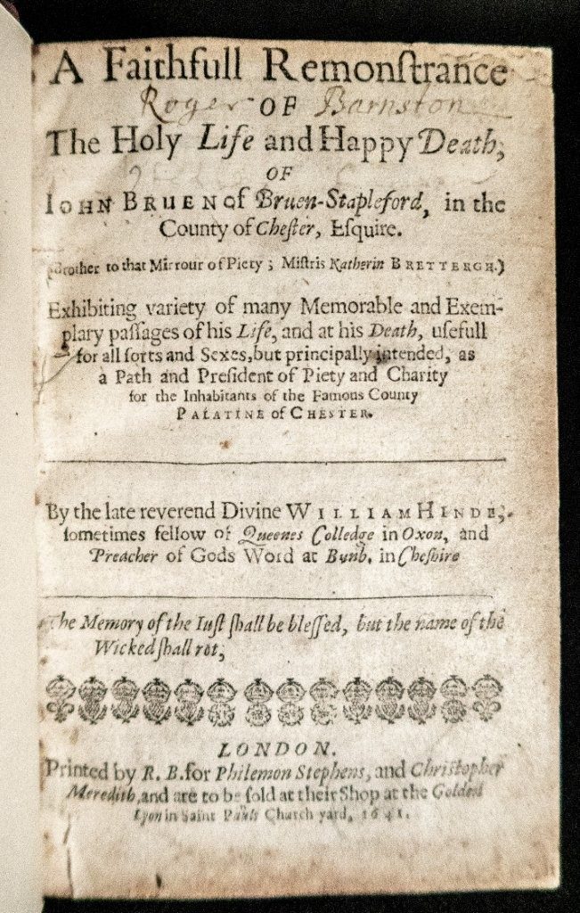 A Monument of English Puritan Piety: The Life and Death of John Bruen, Brother of Katherine Brettergh (1641)
