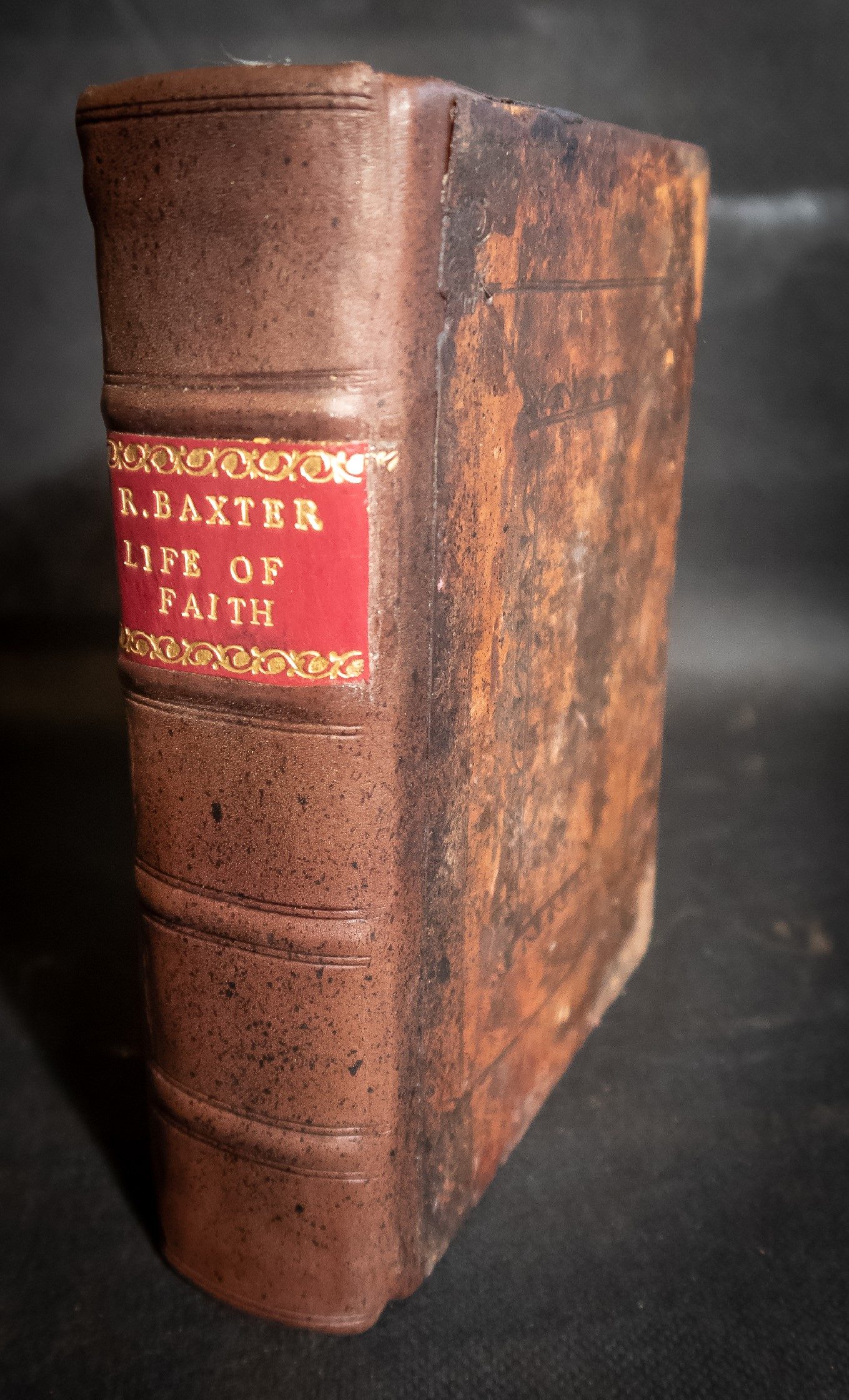The Life of Faith by Richard Baxter, London, 1670 The Life of Faith by Richard Baxter, London, 1670