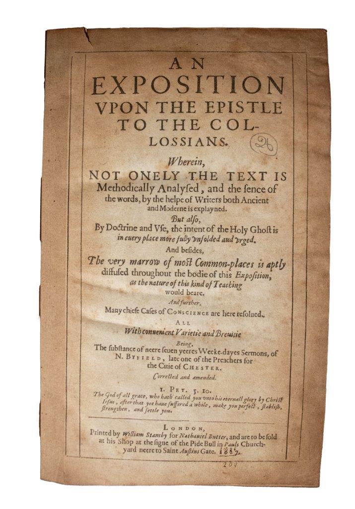 A major early-Stuart Calvinist folio: Nicholas Byfield’s learned exposition of Colossians, dedicated to the Puritan patron the 3rd Earl of Bedford.