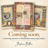 Coming soon; a selection of C8th, C9th, and C10th manuscripts